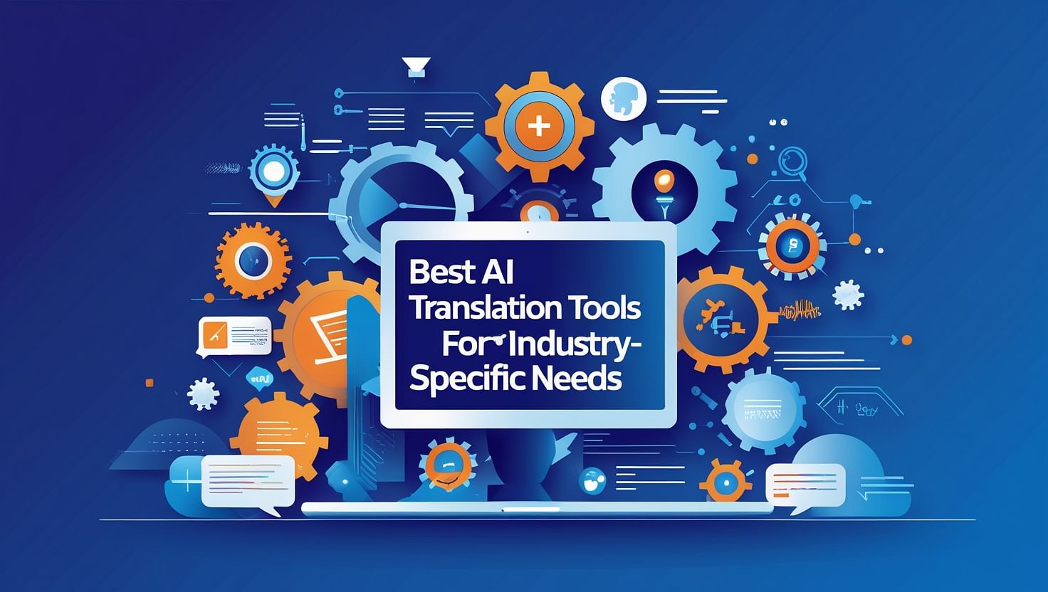 Best AI Translation Tools for Industry-Specific Needs